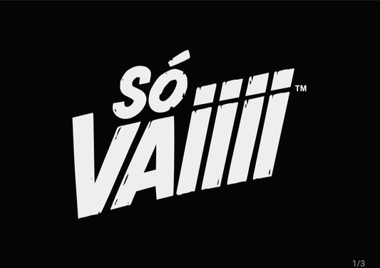 Só Vaiiii