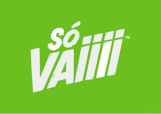 Só Vaiiii